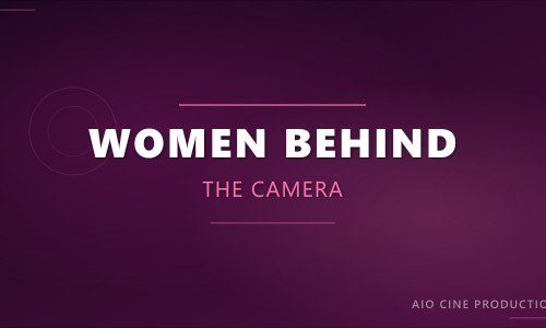 Women Behind the Camera: The Revolution Reshaping Film Sets